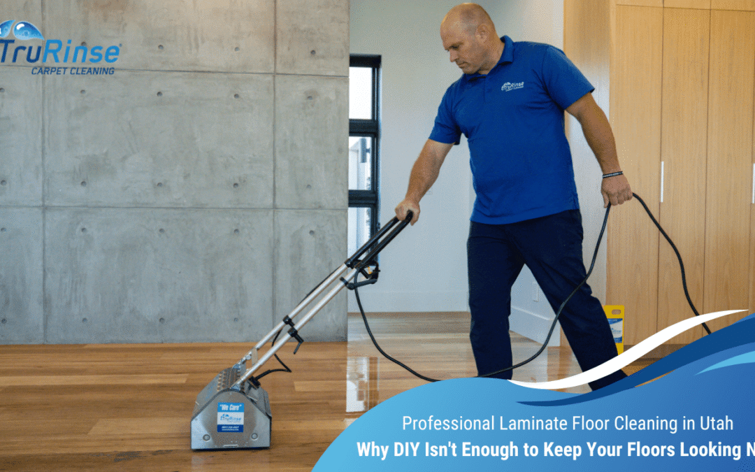 Professional Laminate Floor Cleaning in Utah: Why DIY Isn’t Enough to Keep Your Floors Looking New